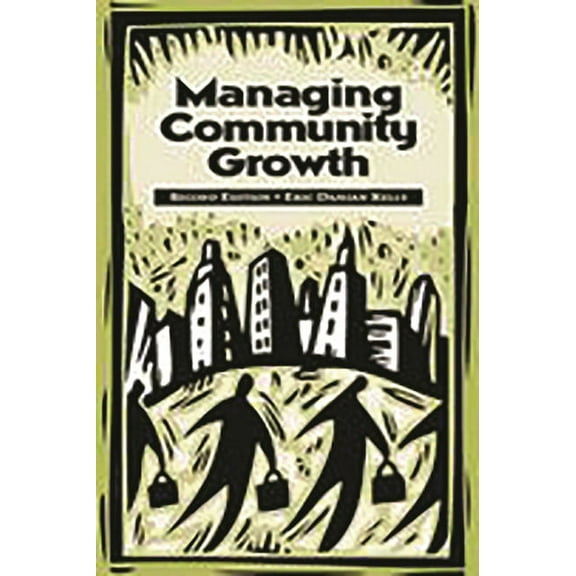 Managing Community Growth, (Paperback)