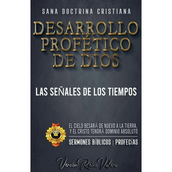 Profecías Bíblicas Desarrollo Profético de Dios: Las Señales de los Tiempos, Book 4, (Paperback)