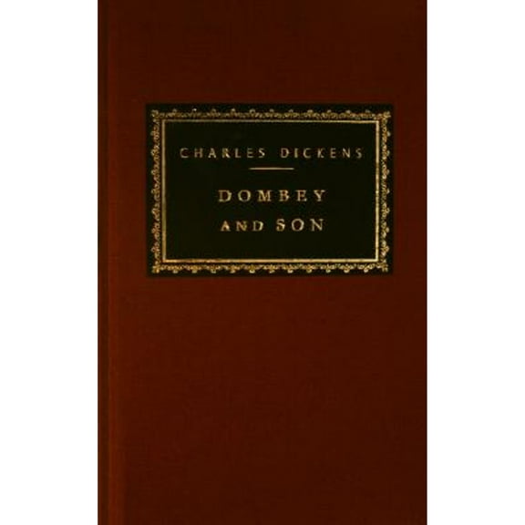 Everyman's Library Classics Series: Dombey and Son : Introduction by Lucy Hughes-Hallett (Hardcover)