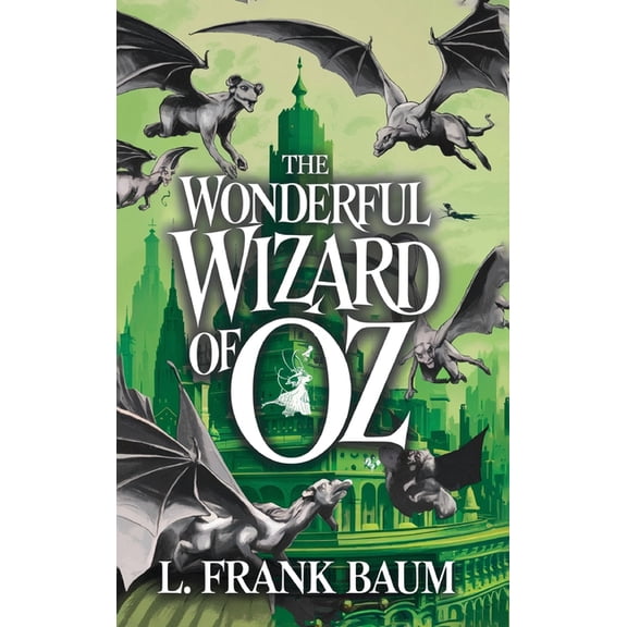 The Wonderful Wizard of Oz, (Hardcover)