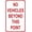Warning Sign 6, variant on Street Warning Plaque No Vehicles Beyond This Point Tin Sign - 8"x12", Courtyard/Office Decor for Outdoor/Indoor, Traffic Zones