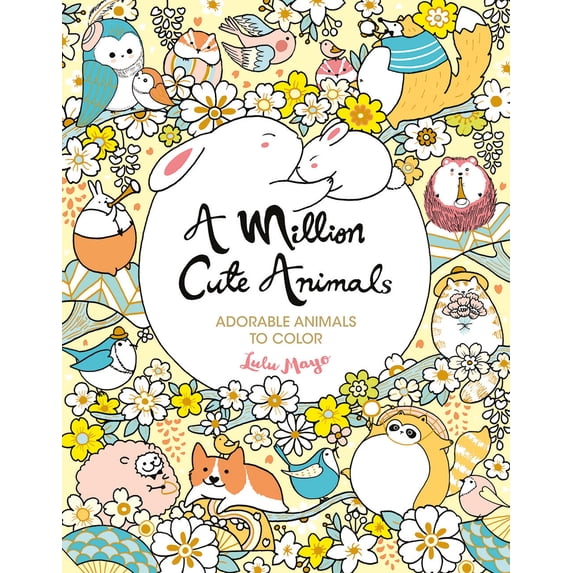 Pre-Owned Lulu Mayo: A Million Cute Animals: Adorable Animals to Color, 64 pages (Paperback)