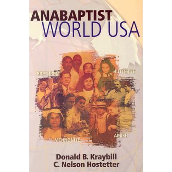 Pre-Owned Anabaptist World USA (Paperback) 0836191633 9780836191639
