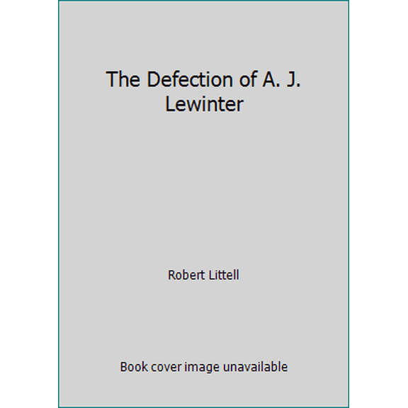 Pre-Owned The Defection of A. J. Lewinter (Unknown) 0445030100 9780445030107