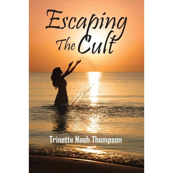 Escaping The Cult, (Paperback)