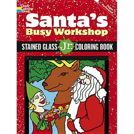 Coloring Workshop - Santa's Busy Workshop Stained Glass Jr. Coloring Book