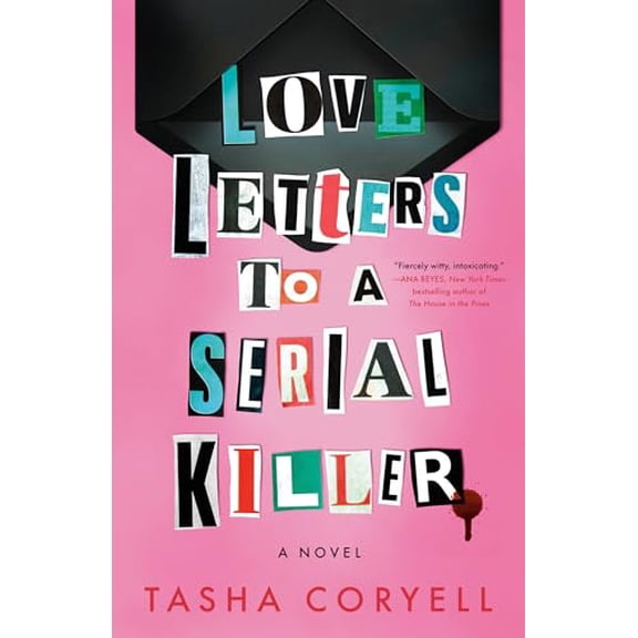 Pre-Owned Love Letters to a Serial Killer (Paperback) 0593640284 9780593640289
