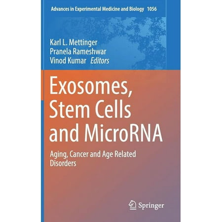 UPC: 9783319744698 | Advances in Experimental Medicine and Biology: Exosomes  Stem Cells and Microrna: Aging  Cancer and Age Related Disorders (Hardcover)