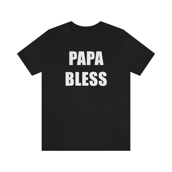 Papa Bless Shirt