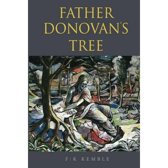 Father Donovan's Tree, (Paperback)