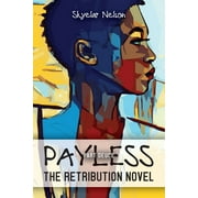 Payless Part Deuce : The Retribution Novel (Paperback)