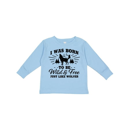 

Inktastic I Was Born to Be Wild and Free with Wolf and Mountains Gift Toddler Boy or Toddler Girl Long Sleeve T-Shirt