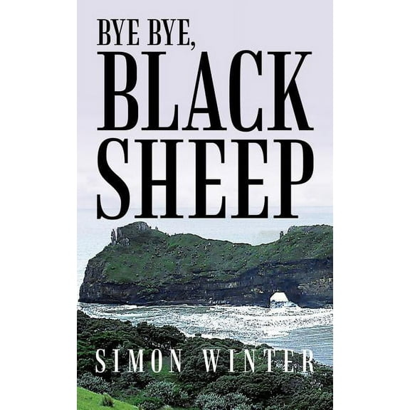 Bye Bye, Black Sheep (Paperback)