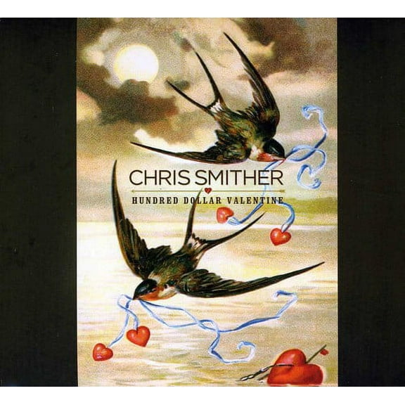 Chris Smither - Hundred Dollar Valentine - Music & Performance - CD