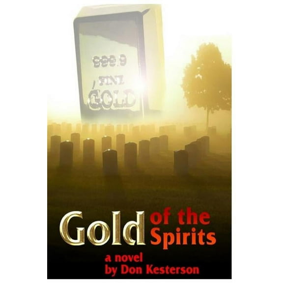 Gold of the Spirits (Paperback)