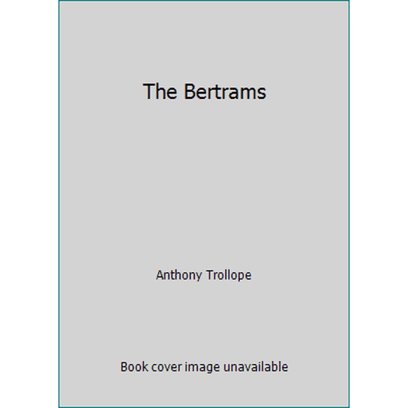 Pre-Owned The Bertrams (Paperback) 0486251195 9780486251196