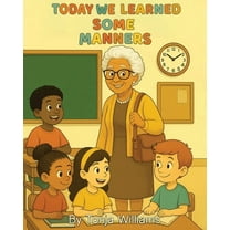 Today We Learned Some Manners, (Paperback)