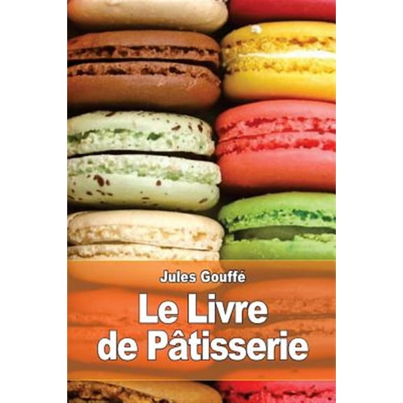 Pre-Owned Le Livre De P?tisserie