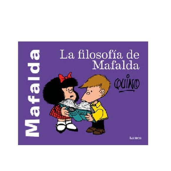 La Filosofía De Mafalda Lumen 9786073806985