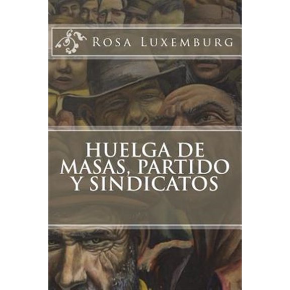 Pre-Owned Huelga de masas, partido y sindicatos (Paperback) by Jv Editors, Rosa Luxemburg