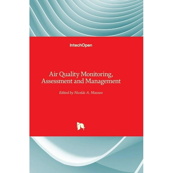 Air Quality Monitoring, Assessment and Management (Hardcover)