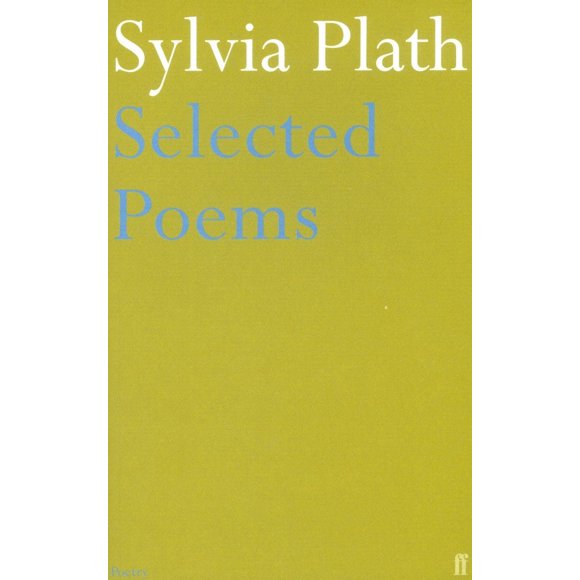SELECTED POEMS OF SYLVIA PLATH FABER & FABER Papel