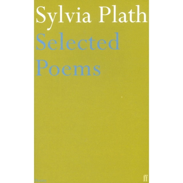 SELECTED POEMS OF SYLVIA PLATH FABER & FABER Papel