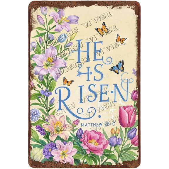Easter He Is Risen Matthew 28:6 Metal Sign Religious Easter Decoration Christian Floral Decor for Party Supplies 8x12 inches