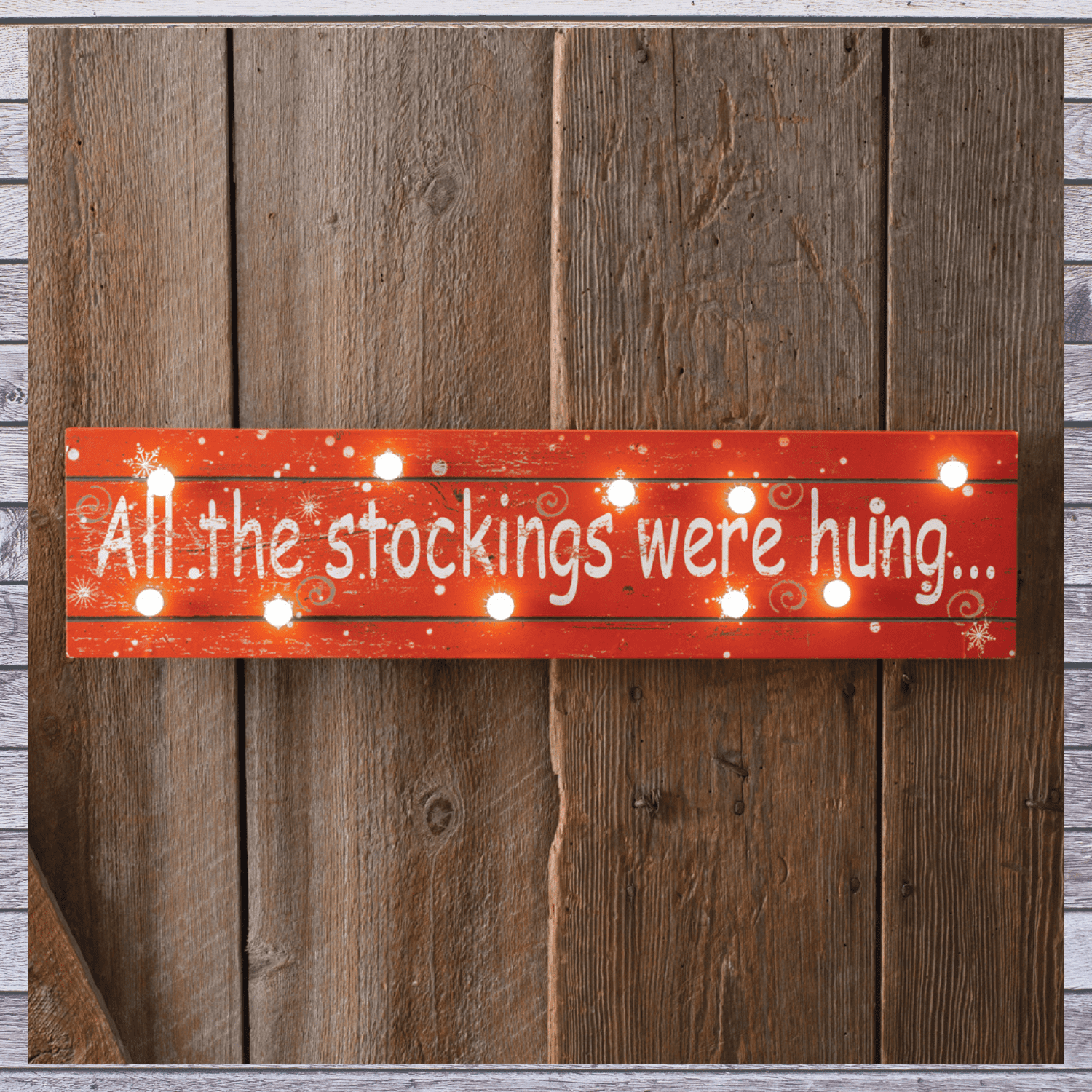 All The Stockings Were Hung Marquee Sign Holiday Time Stocking