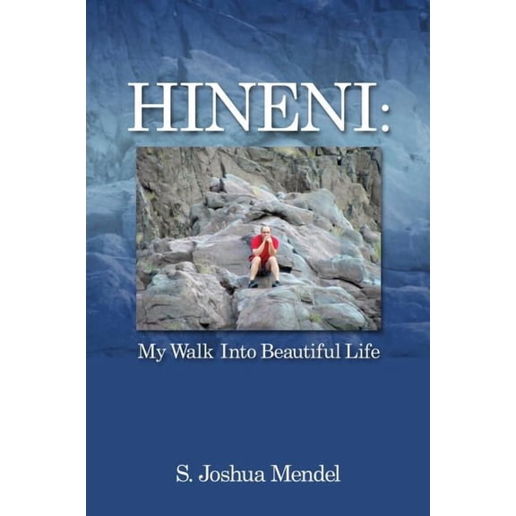 Hineni: My Walk Into Beautiful Life, (Paperback)