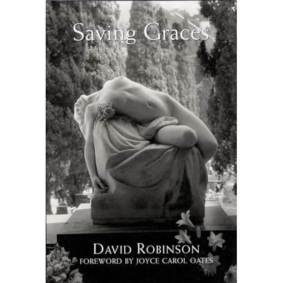 Pre-Owned Saving Graces: Images of Women in European Cemeteries (Hardcover) 0393037940 9780393037944