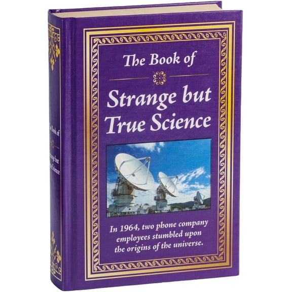 Pre-Owned The Book of Strange But True Science: Big Book of Amazing Discoveries, Weird Experiments & Mind-Blowing Facts Hardcover Gift for Trivia Buffs, Curious (Hardcover) 1640308334 9781640308336