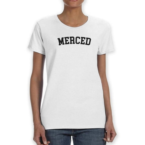 Merced Black Text  Women White T-Shirt, Female x-Large