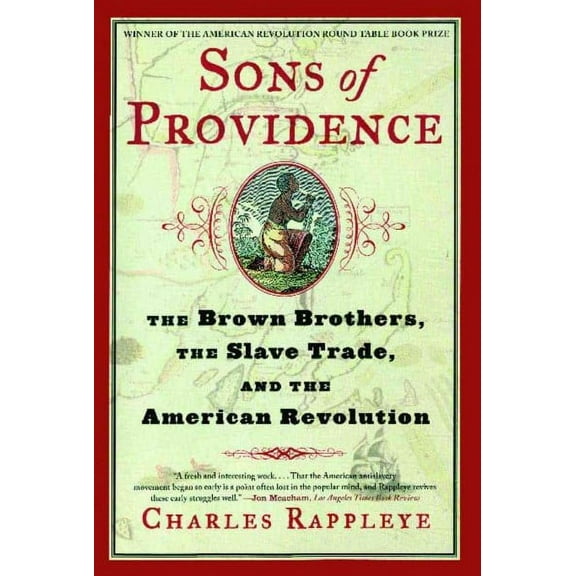 Sons of Providence : The Brown Brothers, the Slave Trade, and the American Revolution (Paperback)