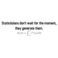 thumbnail image 3 of CafePress - Statisticians Don't Wait For The Moment ... Mug - 11 oz Ceramic Mug - Novelty Coffee Tea Cup, 3 of 6