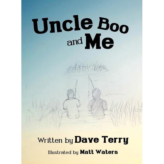 Uncle Boo and Me, (Hardcover)