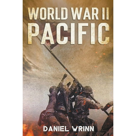 Ww2 Pacific Military History World War II Pacific, (Paperback)