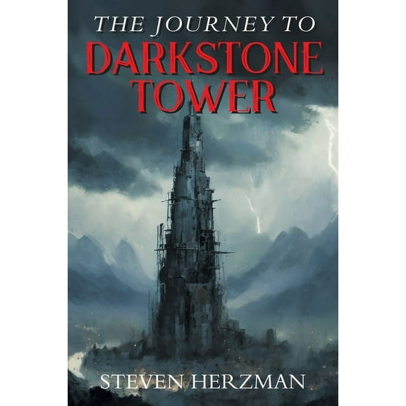 The Journey to Darkstone Tower (Paperback)