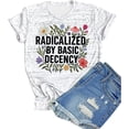 thumbnail image 3 of Radicalized by Basic Decency Graphic Tees for Women 2026 Summer Casual Short Sleeve Crewneck T Shirts, 3 of 3