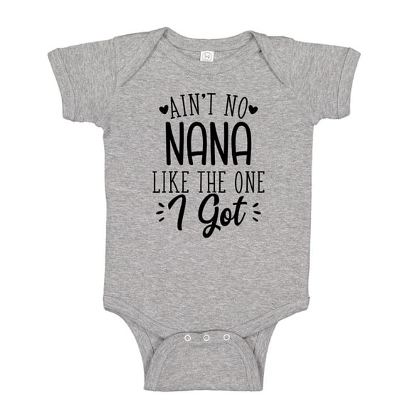 Ain't No Nana Like The One I Got Baby Bodysuit One Piece NB Athletic Heather