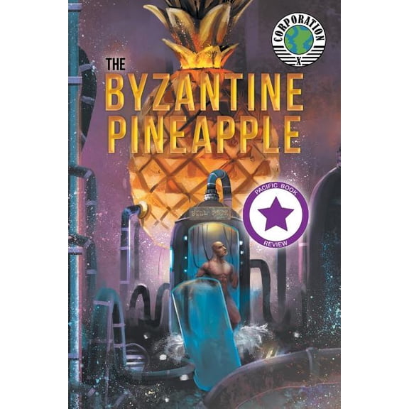 The Byzantine Pineapple (Part 1) with Corporation X (Paperback)