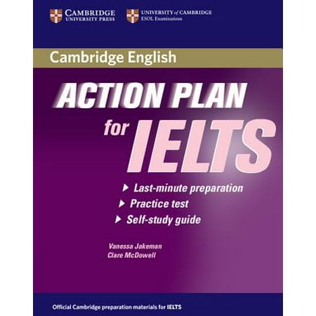 Action Plan for IELTS : Last-Minute Preparation, Practice Test, Self-Study (Best Ielts Preparation Material)