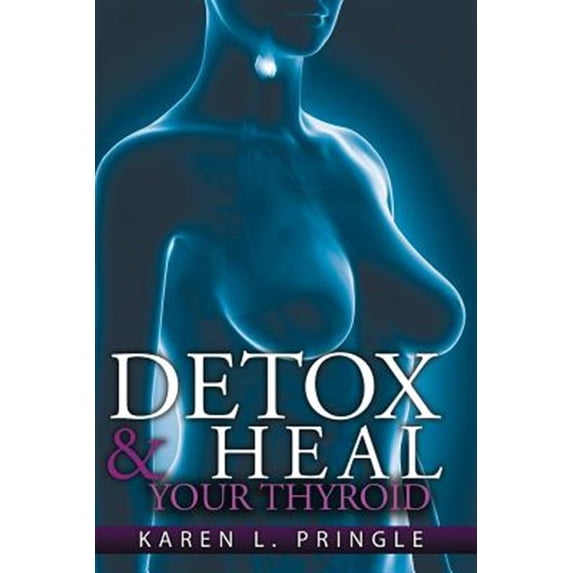 Pre-Owned Detox & Heal Your Thyroid Paperback