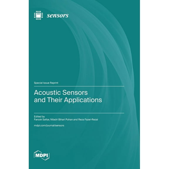 Acoustic Sensors and Their Applications, (Hardcover)