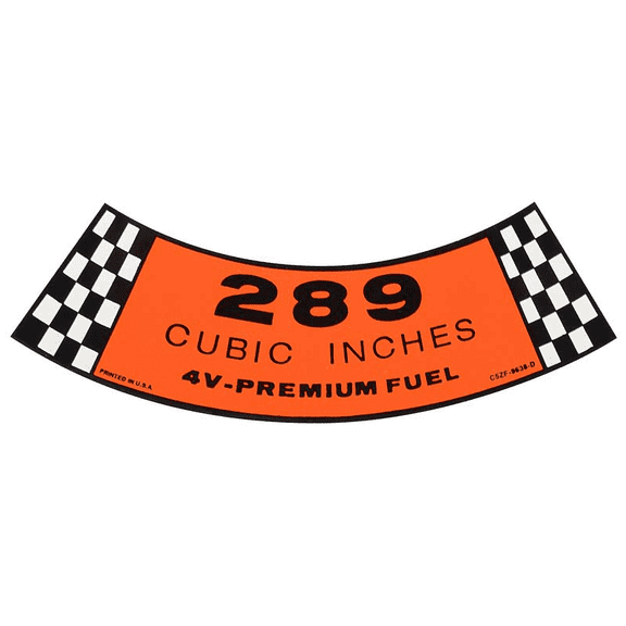289-4V Premium Fuel Air Cleaner Decal For 1965-1967 Ford Mustang Models