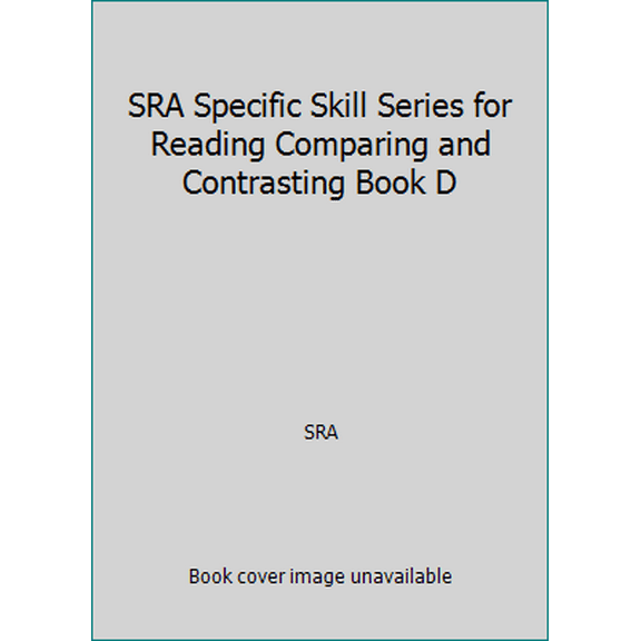 Pre-Owned SRA Specific Skill Series for Reading Comparing and Contrasting Book D (Paperback) 0076040887 9780076040889