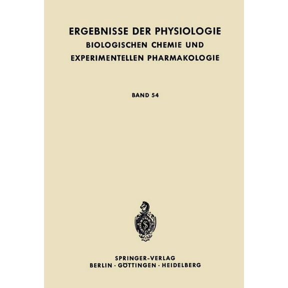 Ergebnisse Der Physiologie, Biologischen Die NervÃ¶se Steuerung Der Atmung, Book 54, (Paperback)