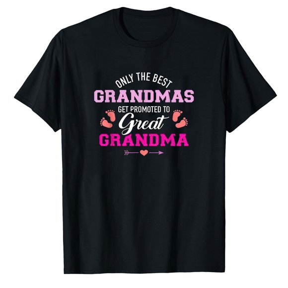 AALJY Only the best grandmas get promoted to great grandma T-Shirt