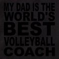 thumbnail image 2 of CafePress - My Dad Is The Worlds Best Volleyball Coach Body Su - Cute Infant Bodysuit Baby Romper - Size Newborn - 24 Months, 2 of 3