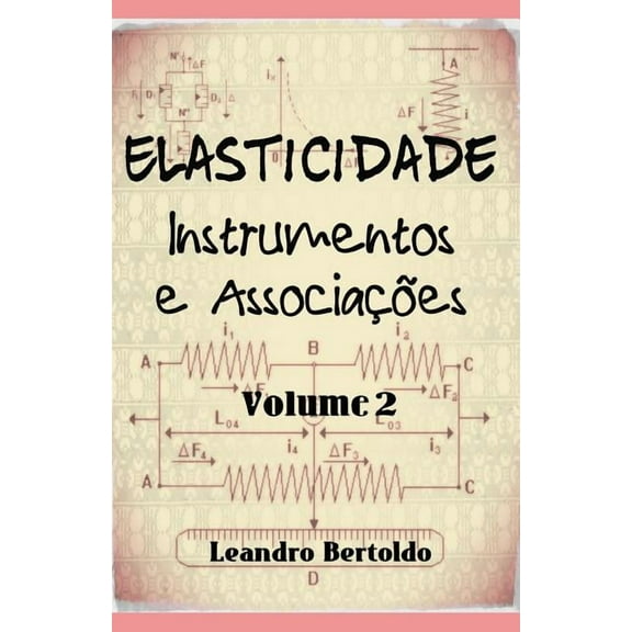 Elasticidade: Elasticidade - Instrumentos e Associações (Paperback)